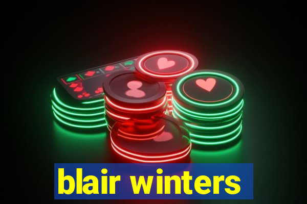 blair winters